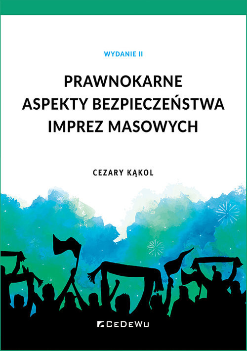 okładka Prawnokarne aspekty bezpieczeństwa imprez masowych książka