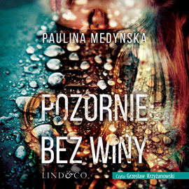 okładka Pozornie bez winy audiobook | MP3 | Paulina Medyńska