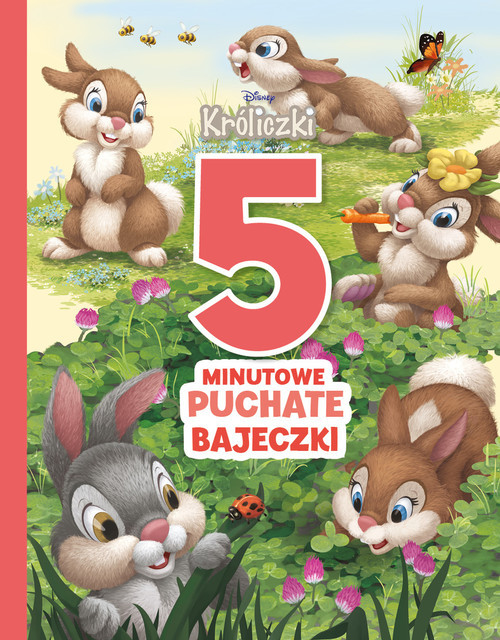okładka 5-minutowe puchate bajeczki Disney Króliczki książka