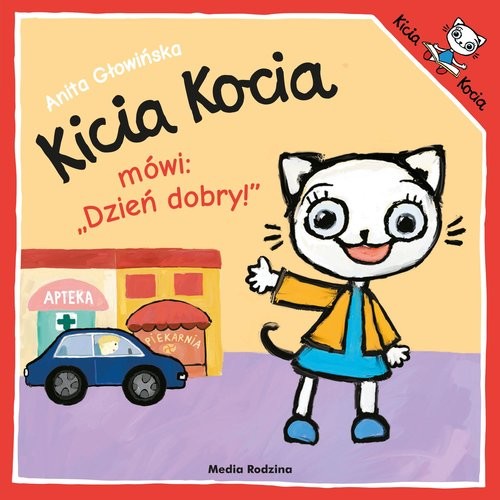 okładka Kicia Kocia mówi: "Dzień dobry". Kicia Kocia książka