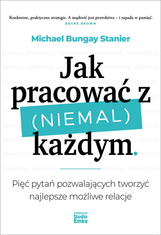 okładka Jak pracować z (niemal) każdym książka