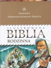 okładka Ilustrowana Biblia rodzinna (opaska I Komunia św.) książka
