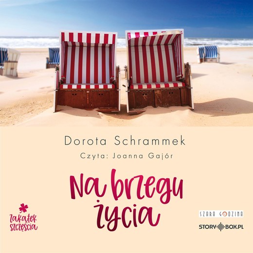 okładka Zakątek Szczęścia. Tom 2. Na brzegu życia audiobook | MP3 | Dorota Schrammek