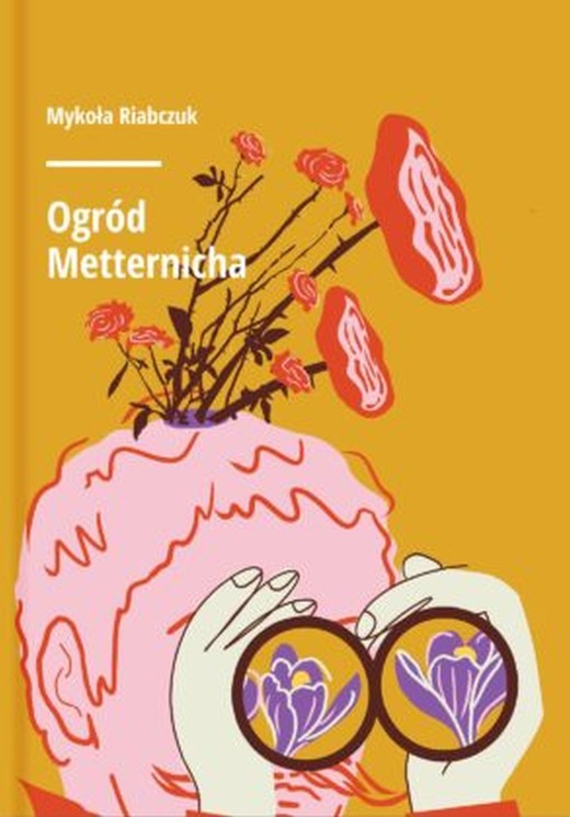 okładka Ogród Metternicha ebook | epub, mobi | Riabczuk Mykoła