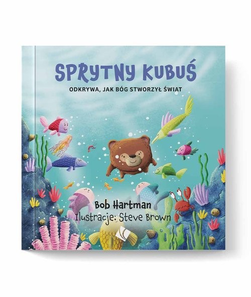 okładka Sprytny Kubuś odkrywa jak Bóg stworzył świat książka