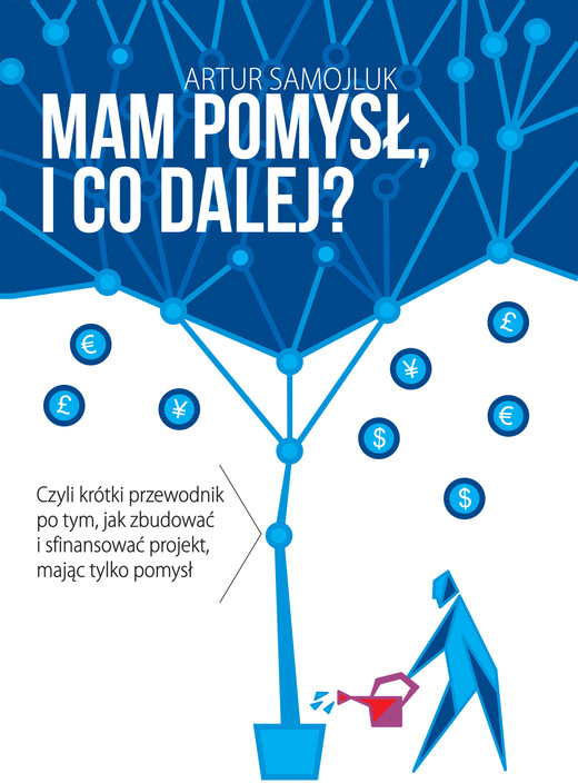 okładka Mam pomysł i co dalej? ebook | epub, mobi | Artur Samojluk