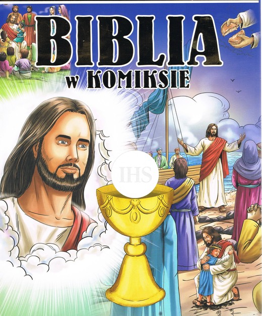 okładka Biblia w komiksie Opowieść o Bogu i wielkich bohaterach ( z obwolutą) książka