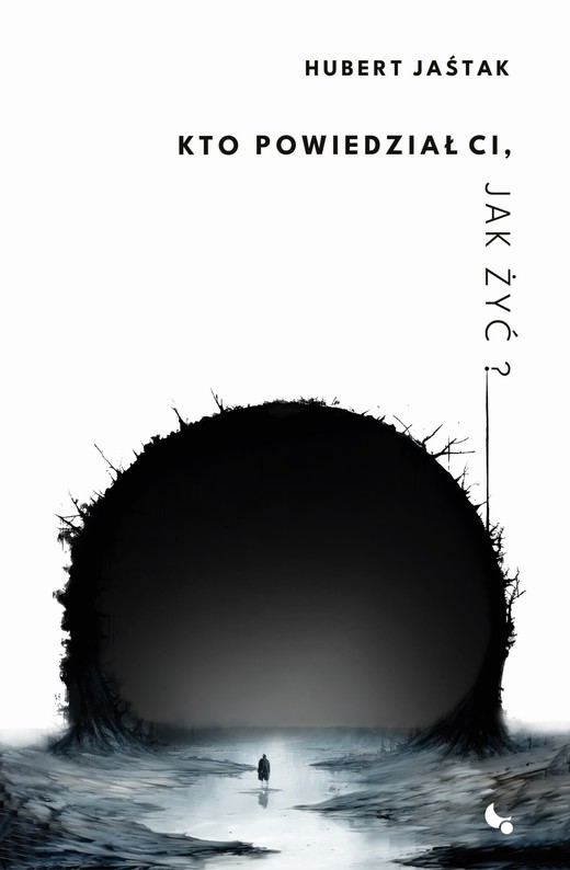 okładka Kto powiedział Ci jak żyć? książka