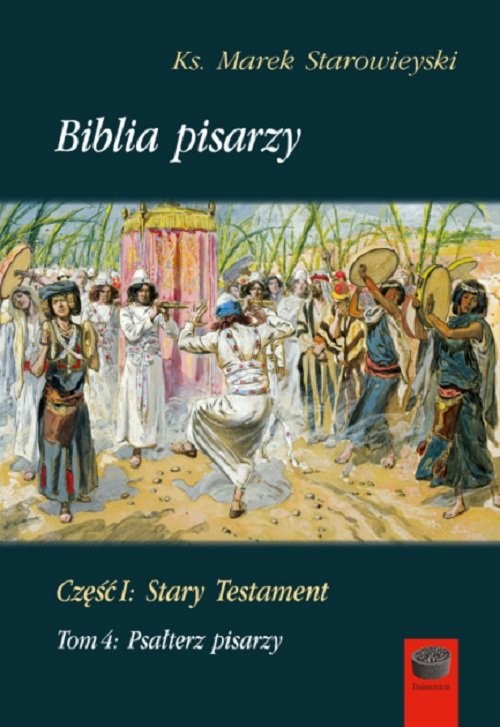 okładka Biblia Pisarzy Część I Stary Testament Tom 4 Psałterz pisarzy książka