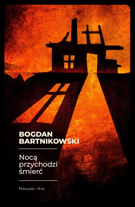 okładka Nocą przychodzi śmierć ebook | epub, mobi | Bogdan Bartnikowski