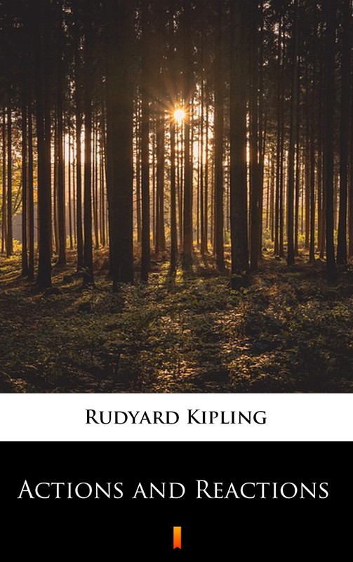 okładka Actions and Reactions ebook | epub, mobi | Rudyard Kipling