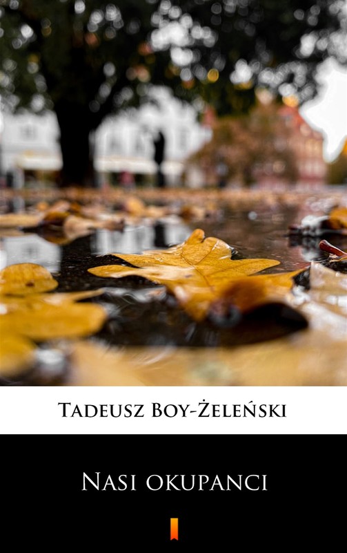 okładka Nasi okupanci ebook | epub, mobi | Tadeusz Boy-Żeleński