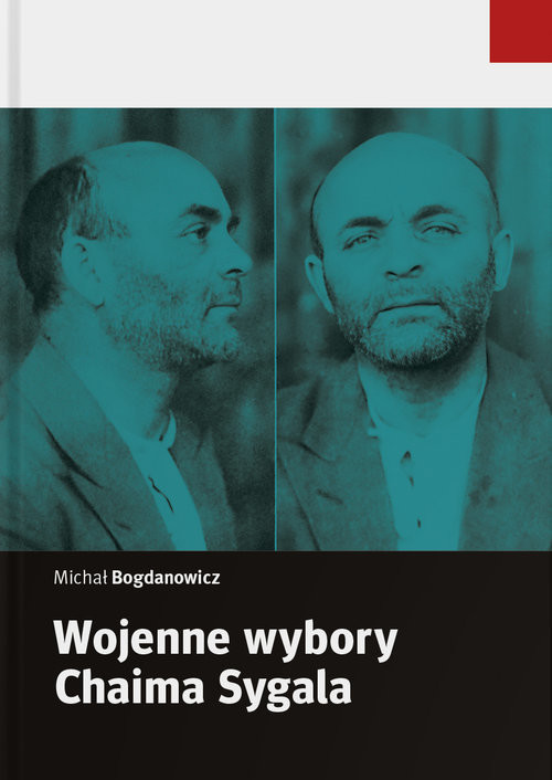 okładka Wojenne wybory Chaima Sygala książka | Bogdanowicz Michał