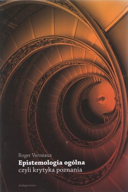 okładka Epistemologia ogólna czyli krytyka poznania książka