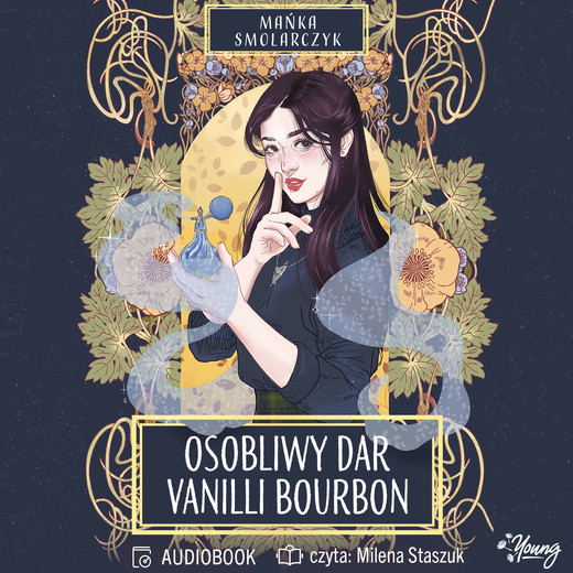 okładka Osobliwy dar Vanilli Bourbon audiobook | MP3 | Mańka Smolarczyk