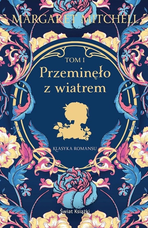 okładka Przeminęlo z wiatrem. Tom 1 wyd. 2024 książka | Margaret Mitchell