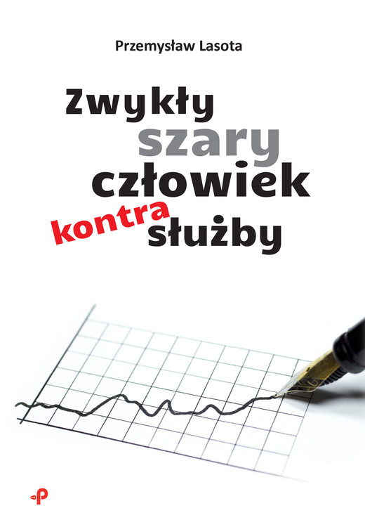 okładka Zwykły szary człowiek kontra służby książka