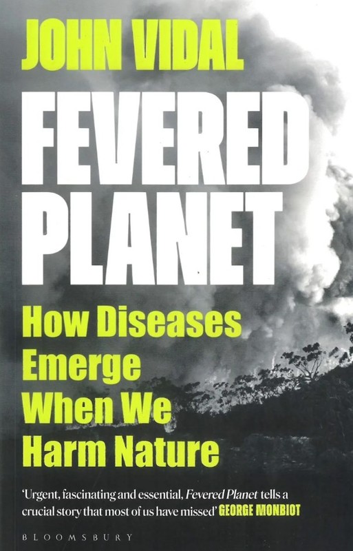okładka Fevered Planet. How Diseases Emerge When We Harm Nature książka