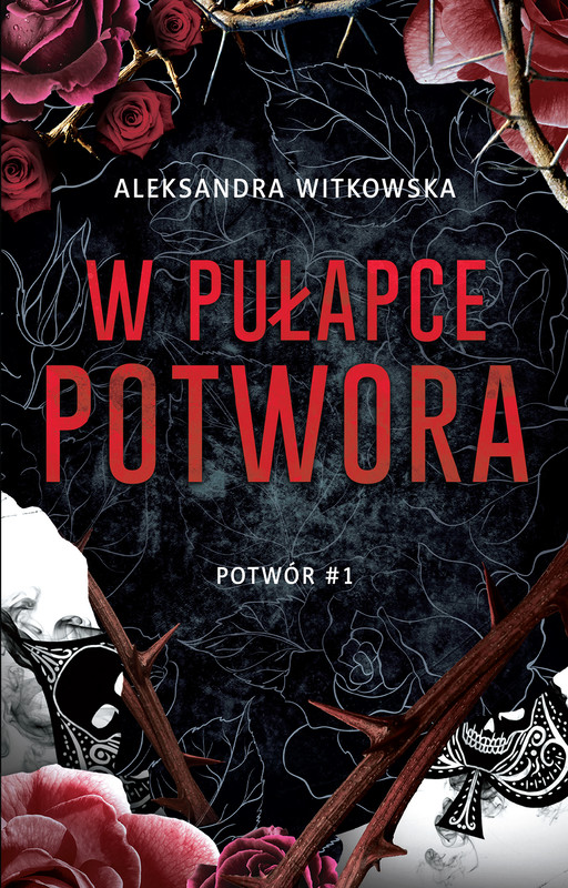 okładka W pułapce Potwora książka | Aleksandra Witkowska