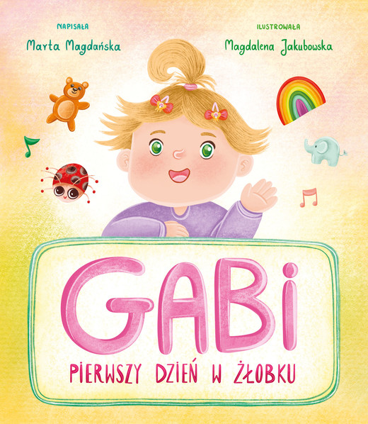 okładka Gabi. Pierwszy dzień w żłobku ebook | epub, mobi | Marta Magdańska