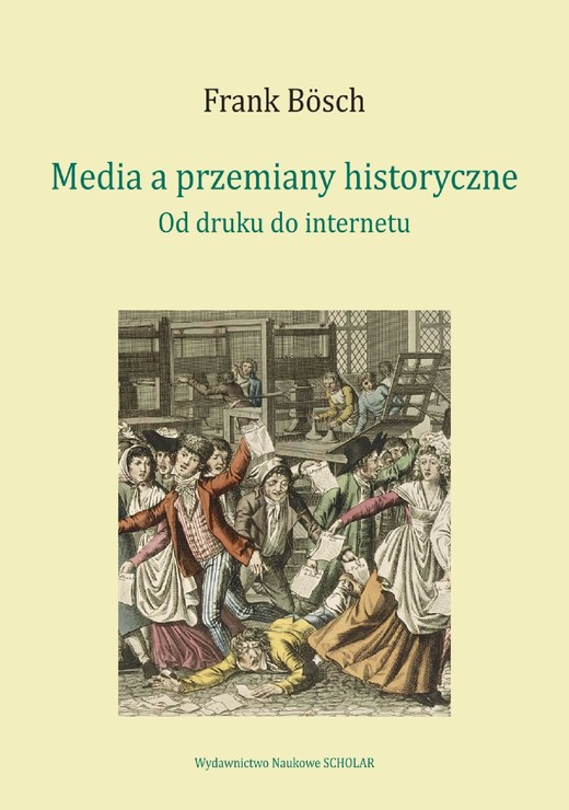 okładka Media a przemiany historyczne ebook | pdf | Frank Bosch