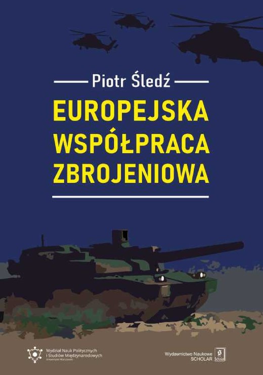 okładka Europejska współpraca zbrojeniowa ebook | pdf | Piotr Śledź