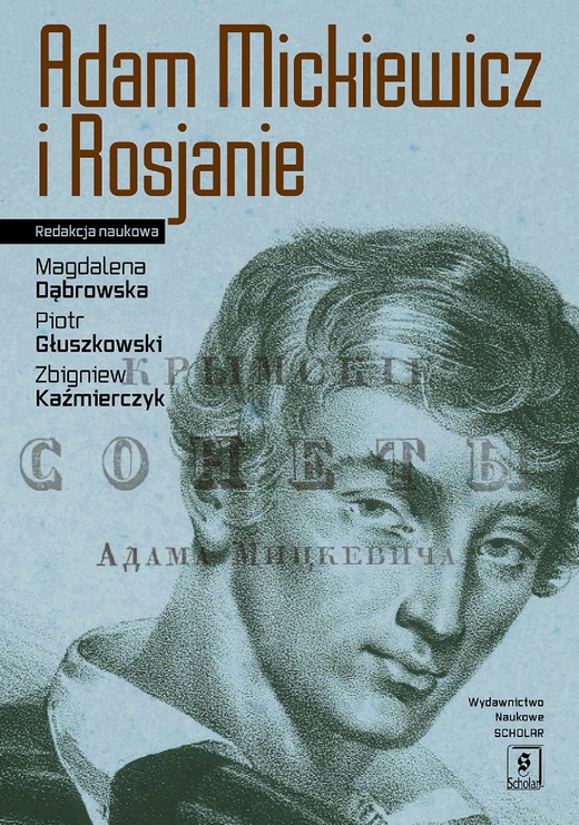 okładka Adam Mickiewicz i Rosjanie ebook | pdf | Magdalena Dąbrowska, Piotr Głuszkowski, Zbigniew Kaźmierczyk
