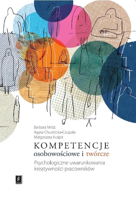 okładka Kompetencje osobowościowe i twórcze ebook | pdf | Barbara Mróz, Agata Chudzicka-Czupała, Małgorzata Kuśpit