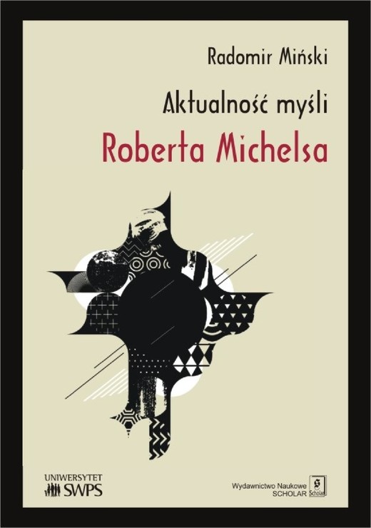 okładka Aktualność myśli Roberta Michelsa ebook | pdf | Radomir Miński