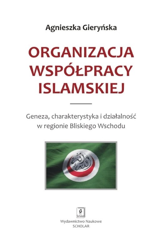 okładka Organizacja Współpracy Islamskiej ebook | pdf | Agnieszka Gieryńska