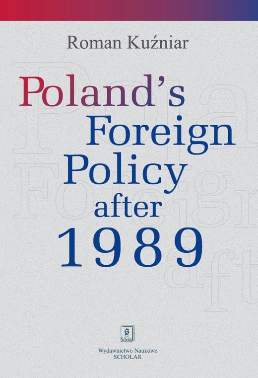 okładka Poland's Foreign Policy after 1989 ebook | pdf | Roman Kuźniar