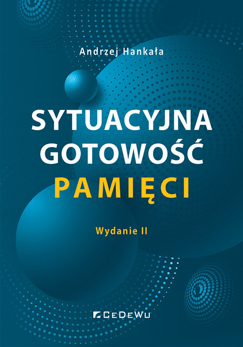 okładka Sytuacyjna gotowość pamięci (Wyd. II) książka | Andrzej Hankała