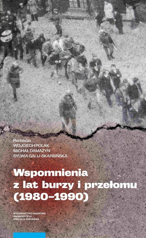 okładka Wspomnienia z lat burzy i przełomu (1980-1990) książka