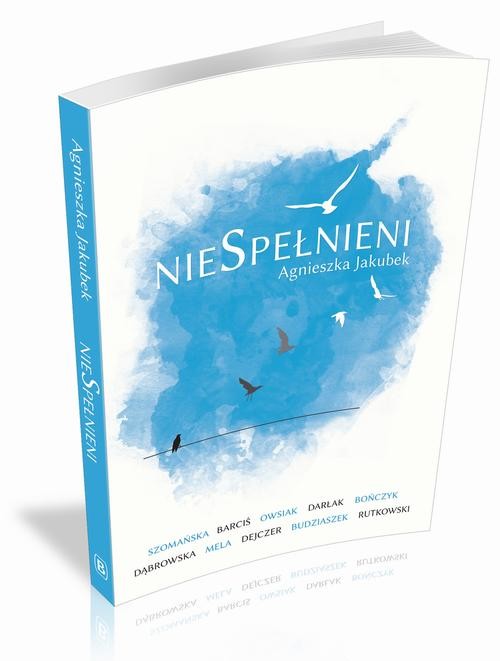 okładka nieSpełnieni ebook | epub, mobi | Agnieszka Jakubek