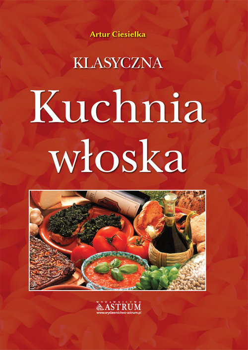 okładka Klasyczna kuchnia włoska książka