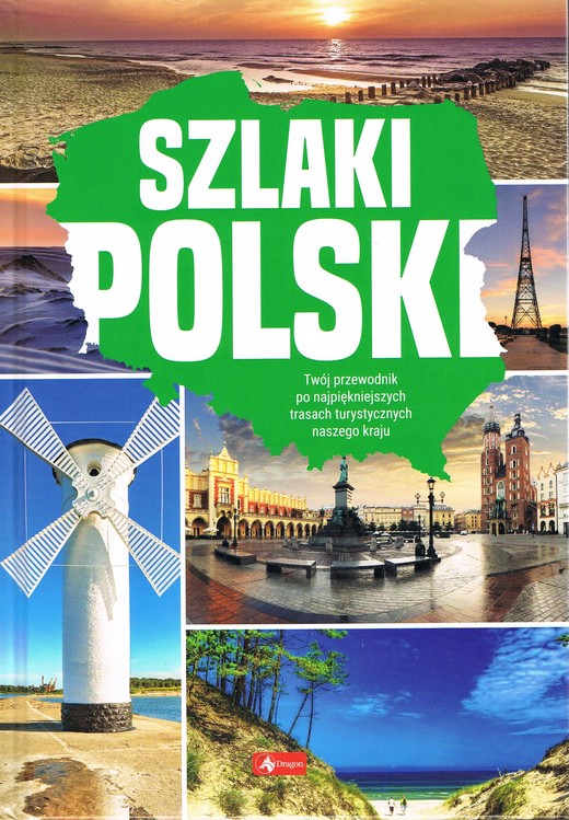 okładka Szlaki Polski książka | Opracowanie zbiorowe