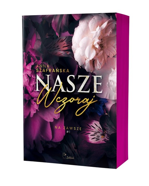 okładka Nasze wczoraj. Na zawsze. Tom 1 książka