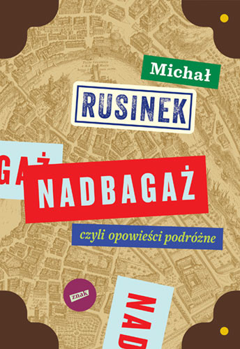 okładka Nadbagaż książka | Michał Rusinek