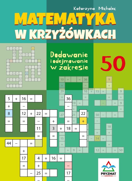 okładka Dodawanie i odejmowanie 50. Matematyka w krzyżówkach książka