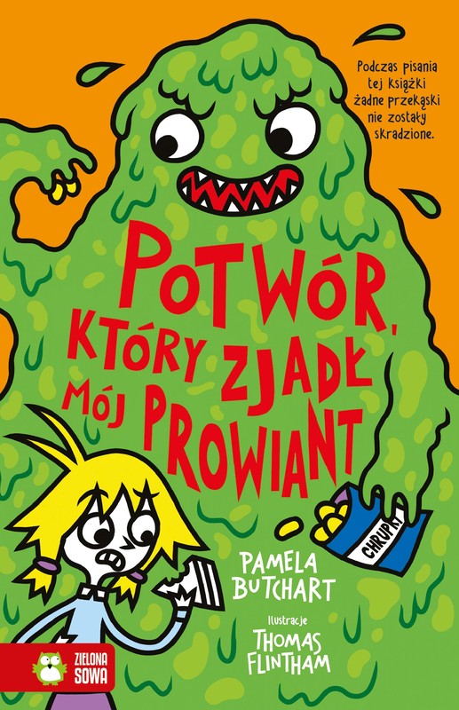 okładka Potwór, który zjadł mój prowiant. Szkolne szaleństwa książka