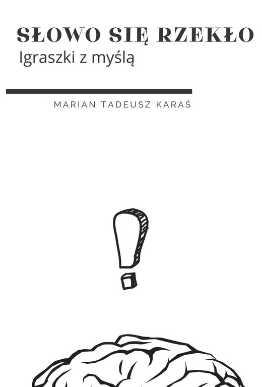 okładka Słowo się rzekło. Igraszki z myślą książka