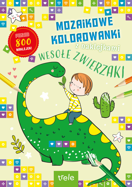 okładka Mozaikowe kolorowanki. Wesołe zwierzaki. Mozaikowe kolorowanki książka
