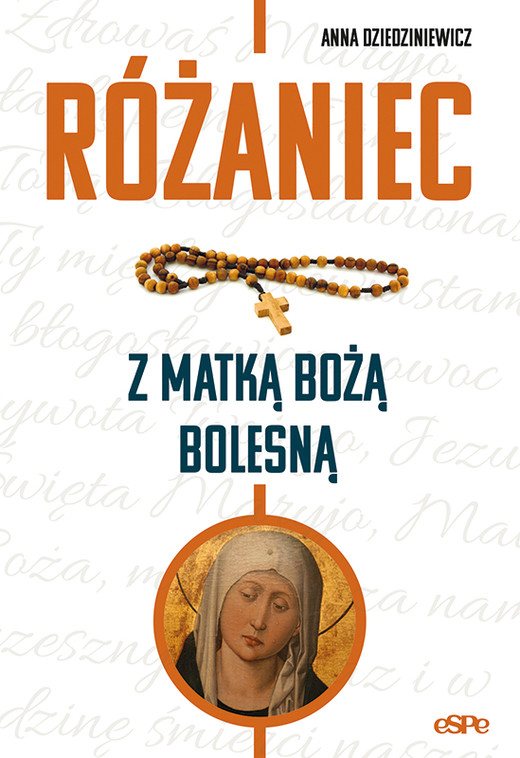 okładka Różaniec z Matką Boża Bolesną książka
