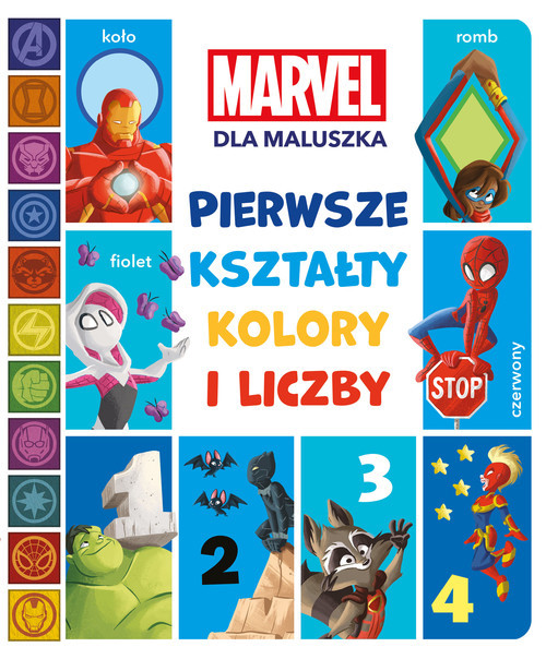 okładka Pierwsze kształty, kolory i liczby Marvel dla maluszka książka