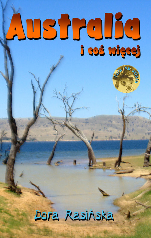 okładka Dora na szlaku. Australia i coś więcej książka | Rasińska Dora