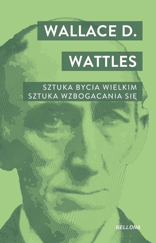 okładka Sztuka bycia wielkim. Sztuka wzbogacania się Sztuka wzbogacania się książka