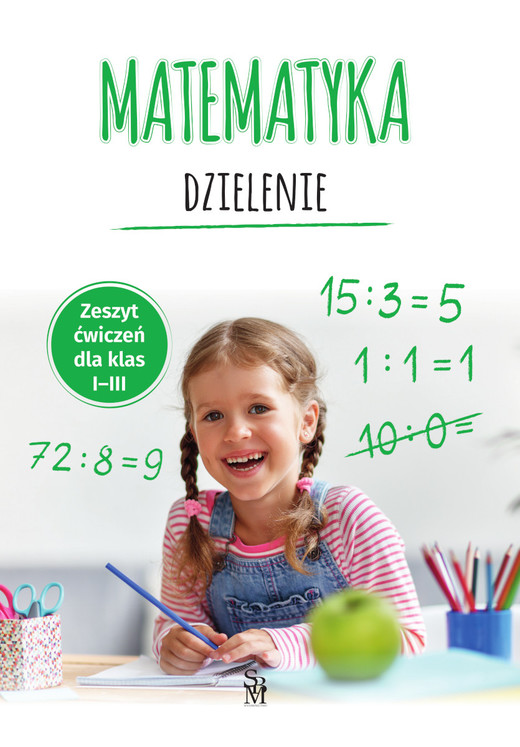 okładka Matematyka. Dzielenie. Zeszyt ćwiczeń dla klas 1-3 książka