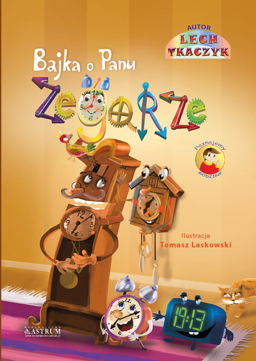 okładka Bajka o Panu Zegarze książka | Lech Tkaczyk