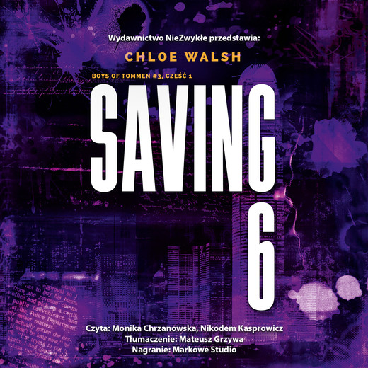okładka Saving 6. Część pierwsza audiobook | MP3 | Chloe Walsh