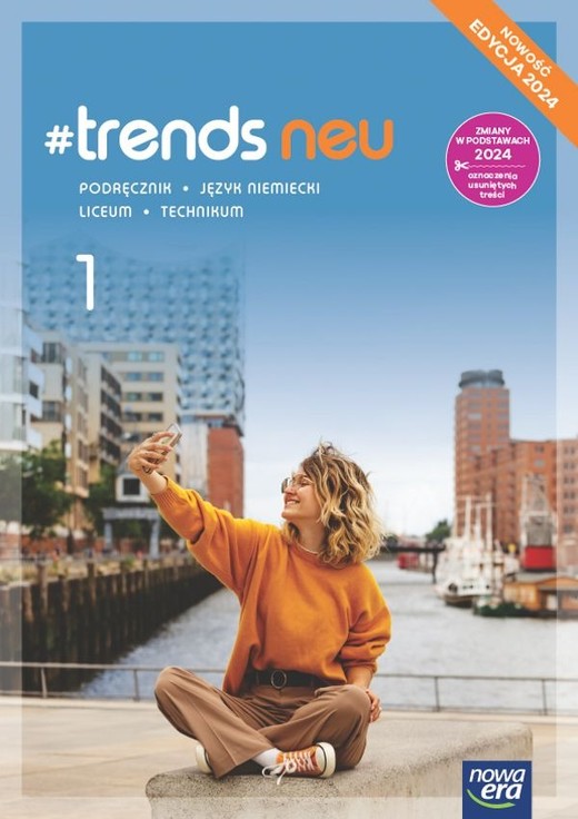 okładka Nowa język niemiecki #trends neu 1 podręcznik liceum i technikum EDYCJA 2024 książka